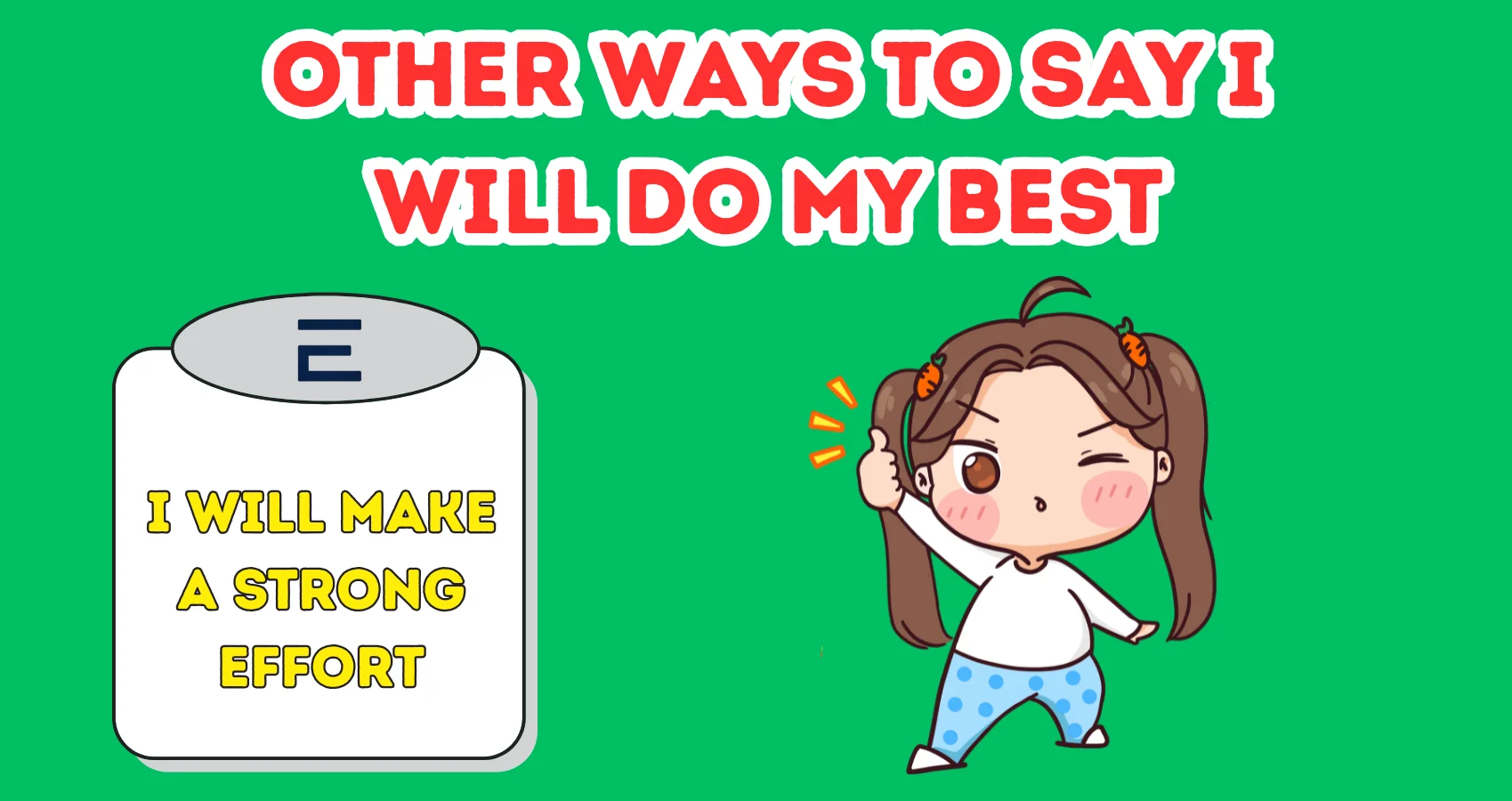 Other Ways To Say I Will Do My Best