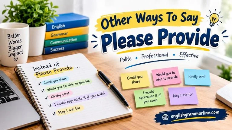 Other Ways To Say Please Provide