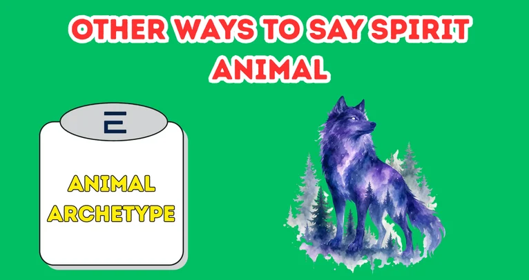 Other Ways To Say Spirit Animal