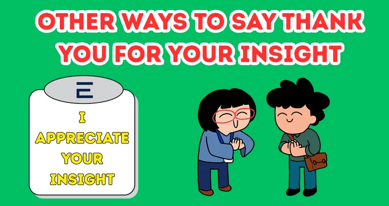 Other Ways To Say Thank You For Your Insight