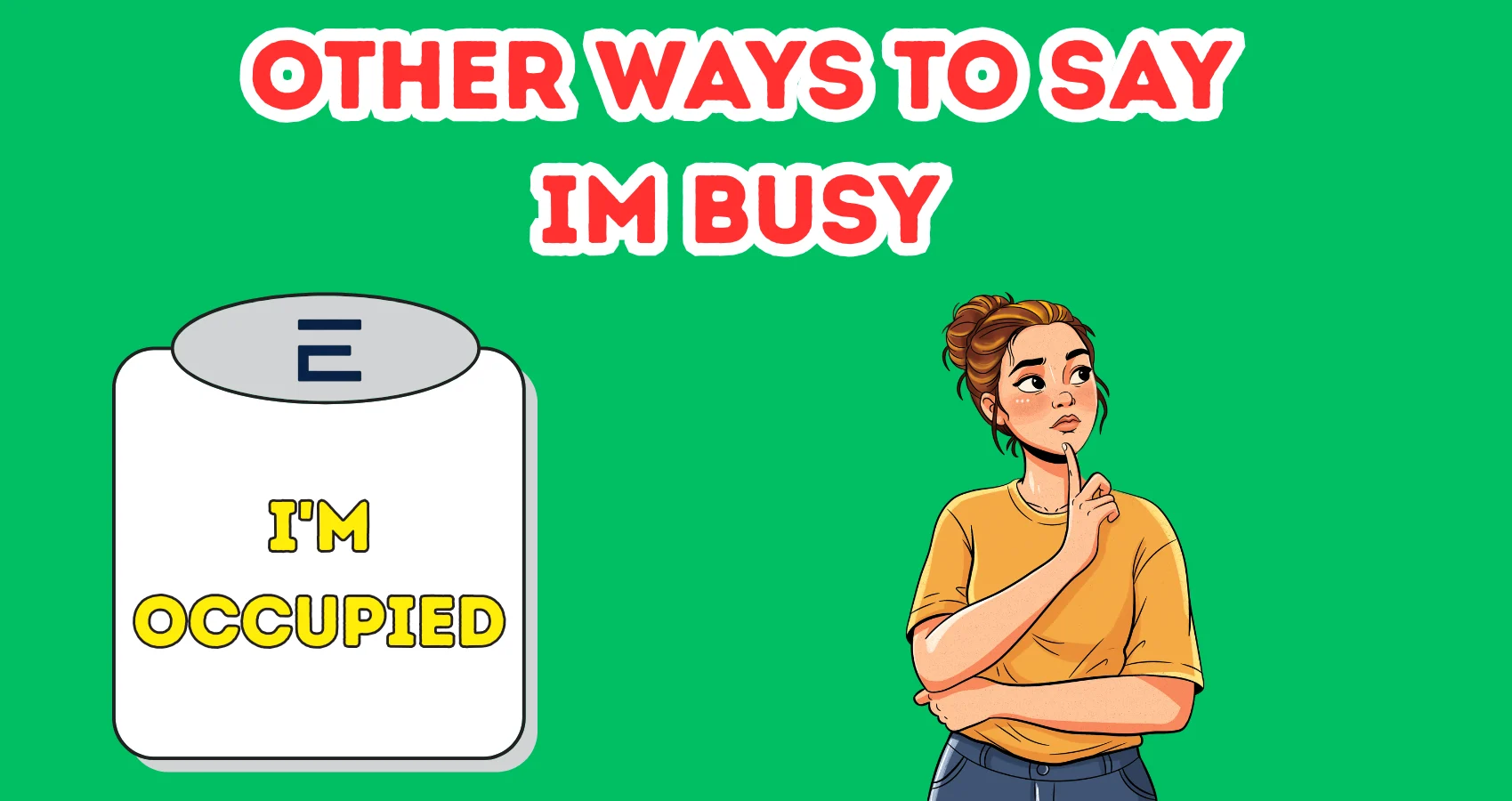 Other Ways To Say Im Busy