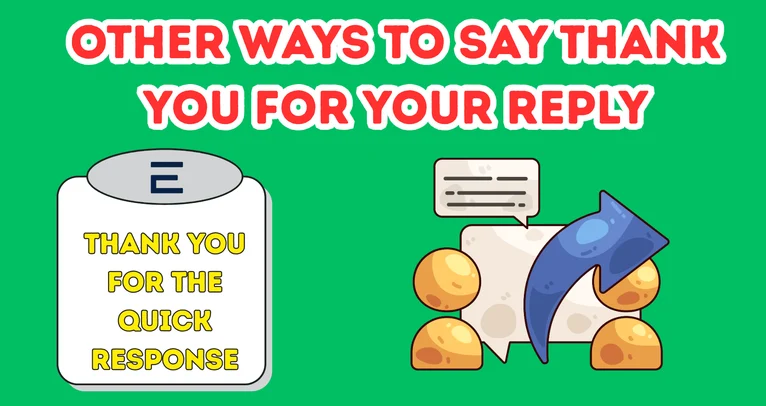 Other Ways To Say Thank You For Your Reply