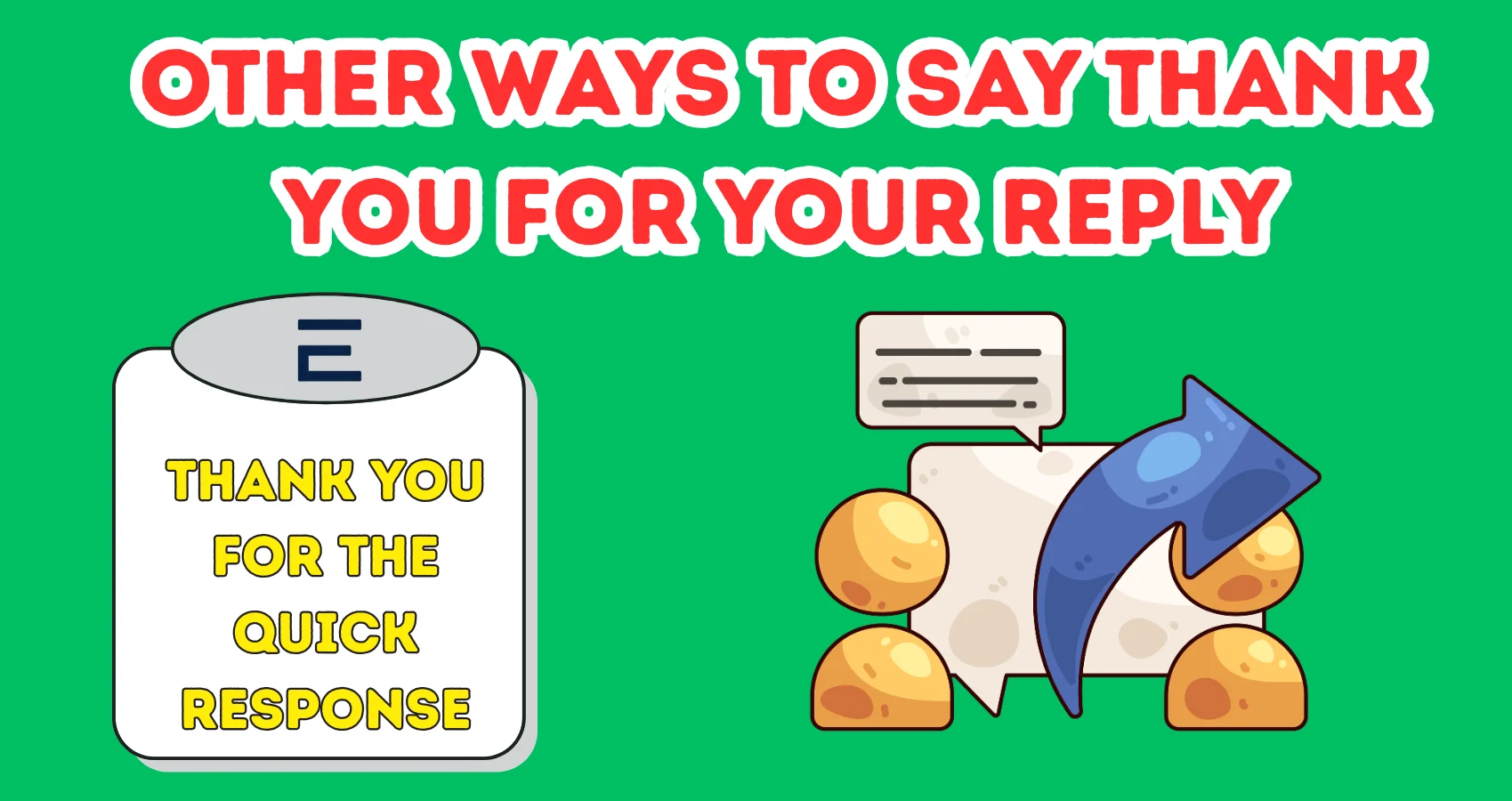 Other Ways To Say Thank You For Your Reply