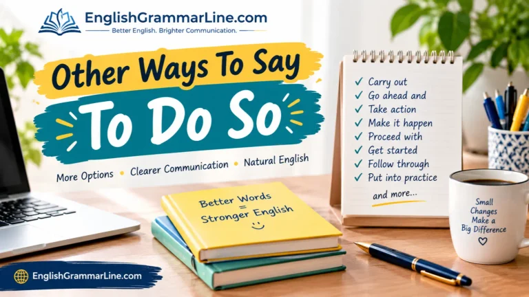 Other Ways To Say To Do So