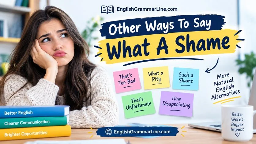 Other Ways To Say What A Shame